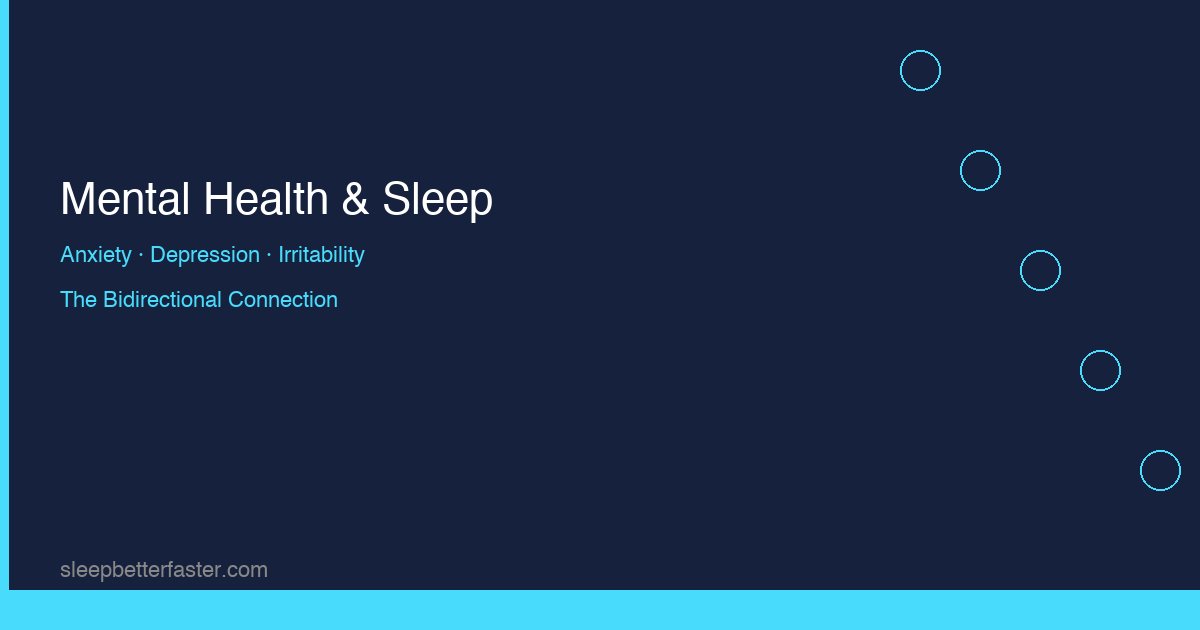 Mental health and sleep deprivation — the bidirectional connection between anxiety, depression, and lost sleep